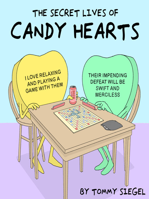 Title details for The Secret Lives of Candy Hearts by Tommy Siegel - Available